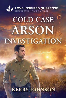 Cover Image for Cold Case Arson Investigation -- Kerry Johnson, Mass Market Paperback