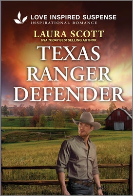 Cover Image for Texas Ranger Defender: A Thrilling Western Suspense Romance -- Laura Scott, Paperback