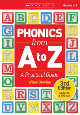 Cover Image for Phonics from A to Z: A Practical Guide -- Wiley Blevins, Paperback