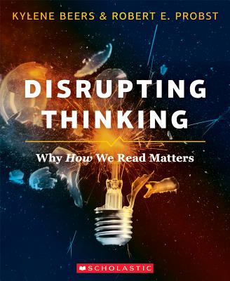 Cover Image for Disrupting Thinking -- Kylene Beers, Paperback