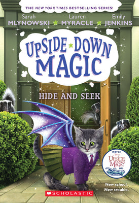 Cover Image for Hide and Seek (Upside-Down Magic #7) -- Sarah Mlynowski, Paperback