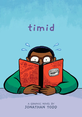 Cover Image for Timid: A Graphic Novel -- Jonathan Todd, Hardcover