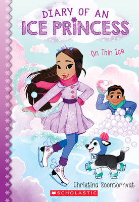 Cover Image for On Thin Ice (Diary of an Ice Princess #3) -- Christina Soontornvat, Paperback