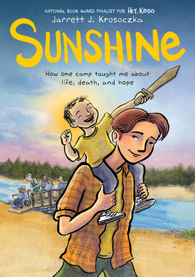 Cover Image for Sunshine: A Graphic Novel -- Jarrett J. Krosoczka, Paperback