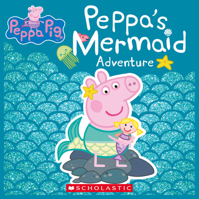 Cover Image for Peppa's Mermaid Adventure (Peppa Pig) -- Eone, Paperback