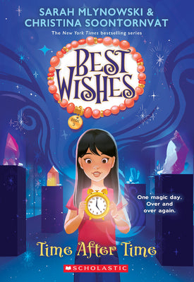 Cover Image for Time After Time (Best Wishes #3): Volume 3 -- Sarah Mlynowski, Paperback