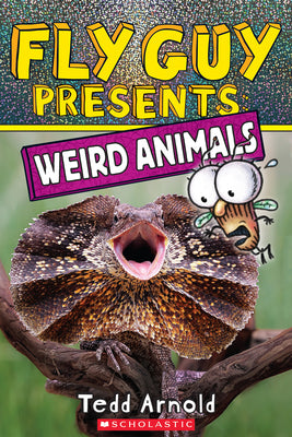 Cover Image for Fly Guy Presents: Weird Animals -- Tedd Arnold, Paperback