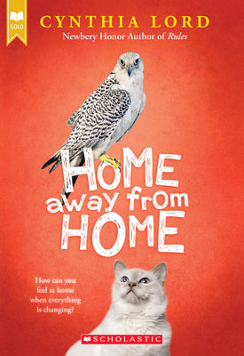Cover Image for Home Away from Home (Scholastic Gold) -- Cynthia Lord, Paperback