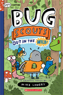Cover Image for Out in the Wild!: A Graphix Chapters Book (Bug Scouts #1) -- Mike Lowery, Paperback