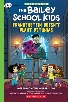 Cover Image for Frankenstein Doesn't Plant Petunias: A Graphix Chapters Book (the Adventures of the Bailey School Kids #2): Volume 2 -- Marcia Thornton Jones, Paperback