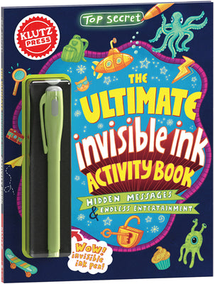 Cover Image for Top Secret: The Ultimate Invisible Ink Activity Book (Klutz Activity Book) -- Klutz Press, Hardcover