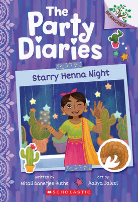 Cover Image for Starry Henna Night: A Branches Book (the Party Diaries #2): Volume 2 -- Mitali Banerjee Ruths, Paperback