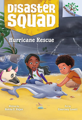 Cover Image for Hurricane Rescue: A Branches Book (Disaster Squad #2): Volume 2 -- Rekha S. Rajan, Hardcover