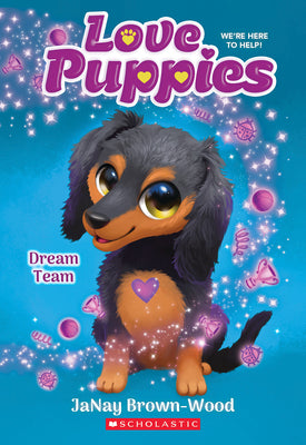 Cover Image for Dream Team (Love Puppies #3): Volume 3 -- Janay Brown-Wood, Paperback