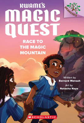 Cover Image for Race to the Magic Mountain: A Branches Book (Kwame's Magic Quest #2) -- Bernard Mensah, Paperback