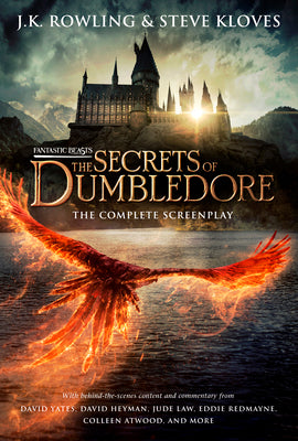 Cover Image for Fantastic Beasts: The Secrets of Dumbledore - The Complete Screenplay (Fantastic Beasts, Book 3) -- J. K. Rowling, Hardcover