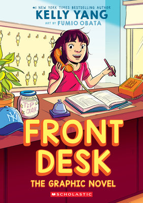 Cover Image for Front Desk: The Graphic Novel -- Kelly Yang, Paperback
