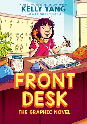 Cover Image for Front Desk: The Graphic Novel -- Kelly Yang, Hardcover