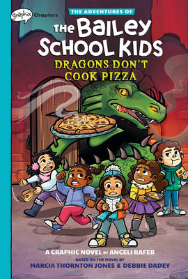 Cover Image for Dragons Don't Cook Pizza: A Graphix Chapters Book (the Adventures of the Bailey School Kids #4): Volume 4 -- Marcia Thornton Jones, Hardcover