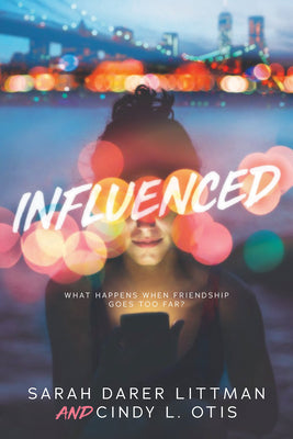 Cover Image for Influenced -- Sarah Darer Littman, Hardcover