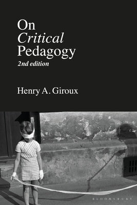Cover Image for On Critical Pedagogy -- Henry A. Giroux, Paperback