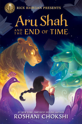 Cover Image for Rick Riordan Presents: Aru Shah and the End of Time-A Pandava Novel Book 1 -- Roshani Chokshi, Paperback