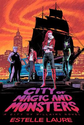 Cover Image for City of Magic and Monsters -- Estelle Laure, Hardcover