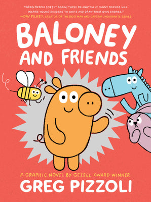 Cover Image for Baloney and Friends -- Greg Pizzoli, Hardcover