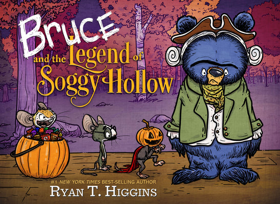 Cover Image for Bruce and the Legend of Soggy Hollow -- Ryan T. Higgins, Hardcover