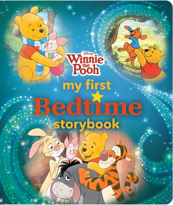 Winnie the Pooh My First Bedtime Storybook -- Disney Books, Hardcover