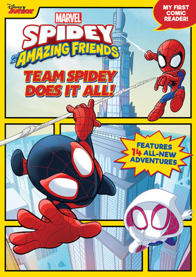 Cover Image for Spidey and His Amazing Friends: Team Spidey Does It All!: My First Comic Reader! -- Disney Books, Paperback