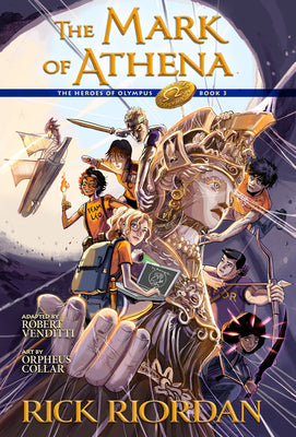Cover Image for The Heroes of Olympus, Book Three: The Mark of Athena: The Graphic Novel -- Rick Riordan, Paperback