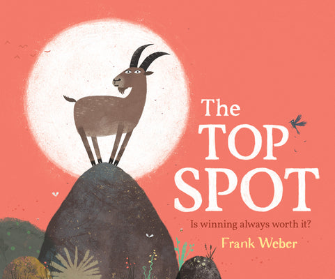 Cover Image for The Top Spot -- Frank Weber, Hardcover