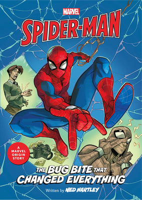 Cover Image for Spider-Man: The Bug Bite That Changed Everything: A Marvel Origin Story -- Ned Hartley, Paperback