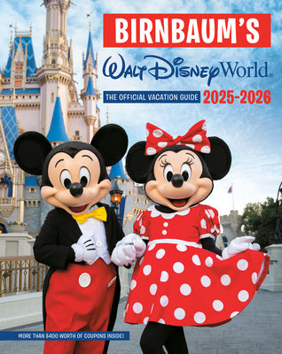 Cover Image for Birnbaum's 2025'2026 Walt Disney World: The Official Vacation Guide -- Birnbaum Guides, Paperback