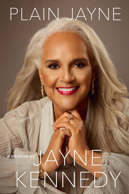 Cover Image for Plain Jayne: A Memoir -- Jayne Kennedy, Hardcover
