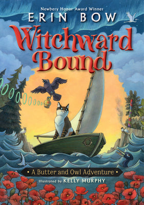 Cover Image for Witchward Bound: A Butter and Owl Adventure -- Erin Bow, Hardcover