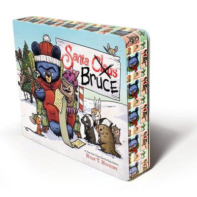 Cover Image for Santa Bruce: A Perfect Gift for the Holidays! -- Ryan T. Higgins, Board Books