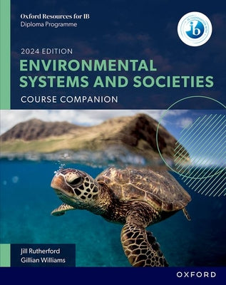 Cover Image for Oxford Resources for IB DP Environmental Systems and Societies Course Book -- Gillian Williams, Paperback