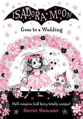 Cover Image for Isadora Moon Goes to a Wedding: Volume 12 -- Harriet Muncaster, Paperback