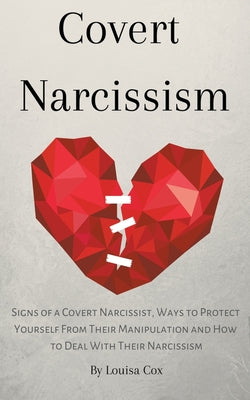Cover Image for Covert Narcissism -- Louisa Cox, Paperback