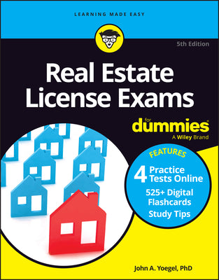 Cover Image for Real Estate License Exams for Dummies: Book + 4 Practice Exams + 525 Flashcards Online -- John A. Yoegel, Paperback