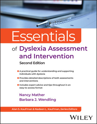 Cover Image for Essentials of Dyslexia Assessment and Intervention -- Nancy Mather, Paperback