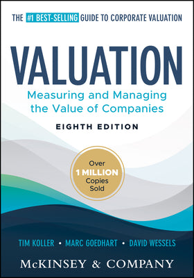 Cover Image for Valuation: Measuring and Managing the Value of Companies -- Tim Koller, Hardcover