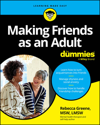 Cover Image for Making Friends as an Adult for Dummies -- Rebecca Greene, Paperback
