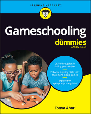 Cover Image for Gameschooling for Dummies -- Tonya Abari, Paperback