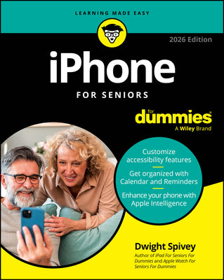 Cover Image for iPhone for Seniors for Dummies, 2026 Edition -- Dwight Spivey, Paperback