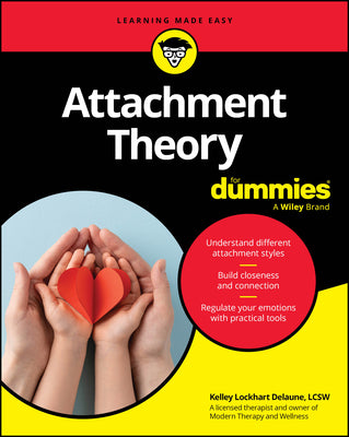 Cover Image for Attachment Theory for Dummies -- Kelley Lockhart Delaune, Paperback