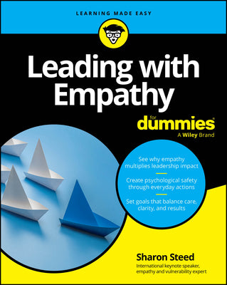 Cover Image for Leading with Empathy for Dummies -- Sharon Steed, Paperback