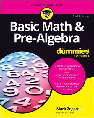 Cover Image for Basic Math & Pre-Algebra for Dummies -- Mark Zegarelli, Paperback